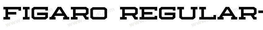Figaro Regular字体转换